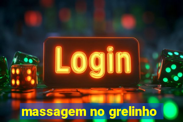 massagem no grelinho